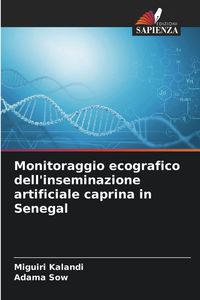 Produktbild: Monitoraggio ecografico dell'inseminazione artificiale caprina in Senegal