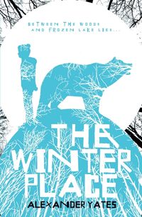 Produktbild: Yates, A: The Winter Place
