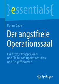 Produktbild: Der angstfreie Operationssaal