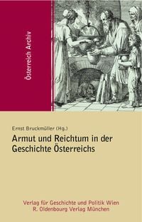 Produktbild: Armut und Reichtum in der Geschichte &Ouml;sterreichs