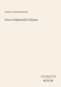 Produktbild: Five of Maxwell's Papers