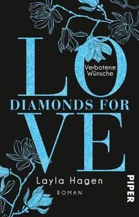 Bild vom Artikel Diamonds For Love – Verbotene Wünsche vom Autor Layla Hagen