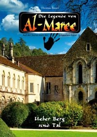 Produktbild: Die Legende von Al-Maree - &Uuml;ber Berg und Tal