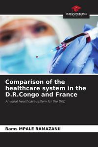 Produktbild: Comparison of the healthcare system in the D.R.Congo and France
