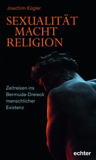 Produktbild: Sexualit&auml;t &ndash; Macht &ndash; Religion