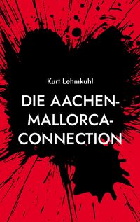 Produktbild: Die Aachen-Mallorca-Connection