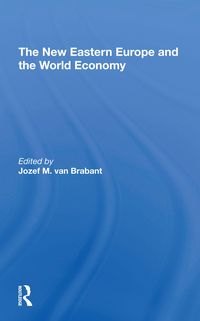 Produktbild: Brabant, J: New Eastern Europe And The World Economy