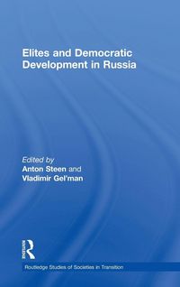Produktbild: Elites and Democratic Development in Russia