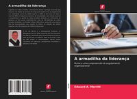 Produktbild: A armadilha da lideran&ccedil;a
