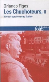 Produktbild: Les chuchoteurs : vivre et survivre sous Staline. Tome 2