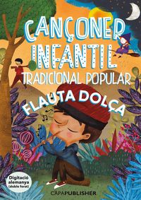 Produktbild: Can&ccedil;oner catal&agrave; tradicional popular infantil per a flauta dol&ccedil;a