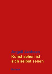 Bild vom Artikel Kunst sehen ist sich selbst sehen vom Autor Angeli Janhsen