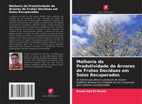 Produktbild: Melhoria da Produtividade de &Aacute;rvores de Frutas Dec&iacute;duas em Solos Recuperados