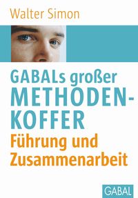 Produktbild: GABALs gro&szlig;er Methodenkoffer. F&uuml;hrung und Zusammenarbeit