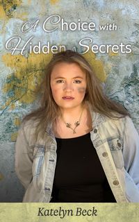 Produktbild: A Choice with Hidden Secrets