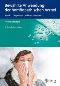 Produktbild: Bew&auml;hrte Anwendung der hom&ouml;opathischen Arznei