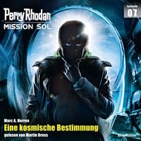 Produktbild: Perry Rhodan Mission SOL Episode 07: Eine kosmische Bestimmung
