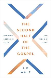 Produktbild: Walt, J: The Second Half of the Gospel