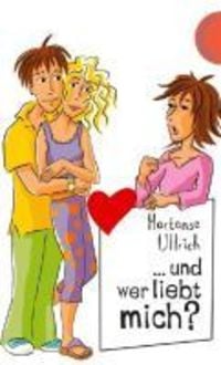 Produktbild: ... und wer liebt mich?