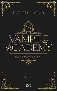 Bild vom Artikel Vampire Academy - Blutsschwestern vom Autor Richelle Mead