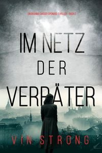 Produktbild: Im Netz der Verr&auml;ter (Ein Brianna Dagger Spionage-Thriller - Buch 2)