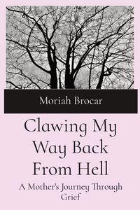 Produktbild: Clawing My Way Back From Hell