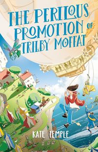 Produktbild: The Perilous Promotion of Trilby Moffat: Trilby Moffat: Book 2