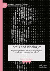 Produktbild: Incels and Ideologies