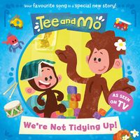 Produktbild: Tee and Mo: We're Not Tidying Up