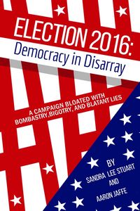 Produktbild: Election 2016: Democracy in Disarray