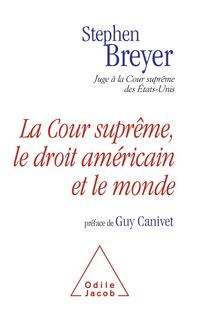 Produktbild: La Cour supreme, le droit americain et le monde
