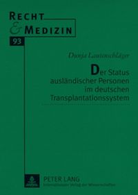 Produktbild: Der Status ausl&auml;ndischer Personen im deutschen Transplantationssystem