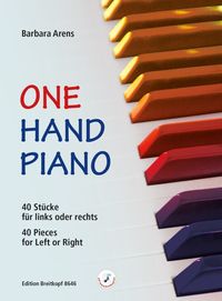 Bild vom Artikel One Hand Piano. 40 Stücke für links oder rechts vom Autor Barbara Arens