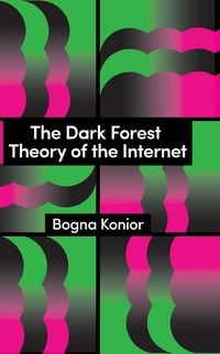 Produktbild: The Dark Forest Theory of the Internet