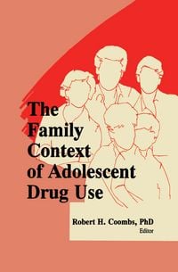 Produktbild: The Family Context of Adolescent Drug Use