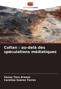 Produktbild: Coltan : au-del&agrave; des sp&eacute;culations m&eacute;diatiques