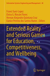 Produktbild: Extended Reality and Serious Games for Education, Competitiveness, and Wellbeing