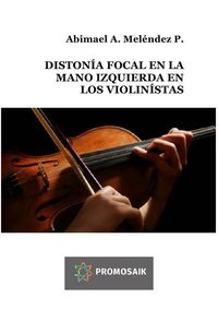 Produktbild: Diston&iacute;a Focal En La Mano Izquierda En Los Violin&iacute;stas
