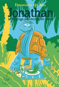 Produktbild: Jonathan. La tartaruga pi&ugrave; vecchia del mondo
