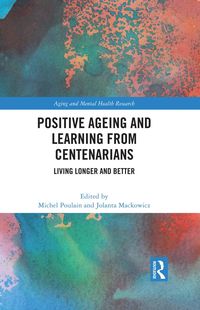 Produktbild: Positive Ageing and Learning from Centenarians
