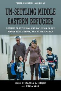 Produktbild: Un-Settling Middle Eastern Refugees