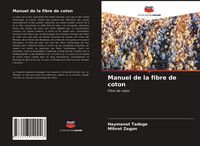 Produktbild: Manuel de la fibre de coton