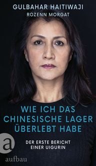 Produktbild: Wie ich das chinesische Lager &uuml;berlebt habe