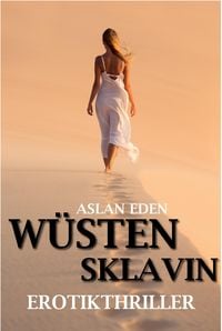 Produktbild: W&uuml;stensklavin - ErotikThriller