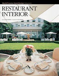 Produktbild: Restaurant Interior: World Premier Hotel Design Volume 6