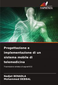 Produktbild: Progettazione e implementazione di un sistema mobile di telemedicina