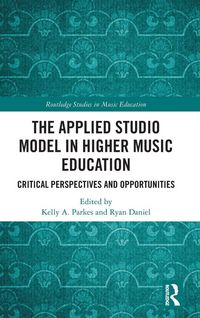 Produktbild: The Applied Studio Model in Higher Music Education