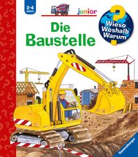 Bild vom Artikel Die Baustelle / Wieso? Weshalb? Warum? Junior Bd. 7 vom Autor Kerstin M. Schuld