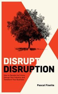 Bild vom Artikel Disrupt Disruption vom Autor Pascal Finette
