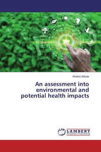 Produktbild: An assessment into environmental and potential health impacts